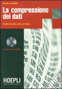 La compressione dei dati libro di Carlini Paolo