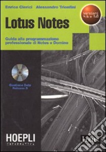 Lotus Notes. Con CD-ROM libro di Clerici Enrico - Trionfini Alessandro