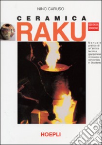 Ceramica Raku libro di Caruso Nino