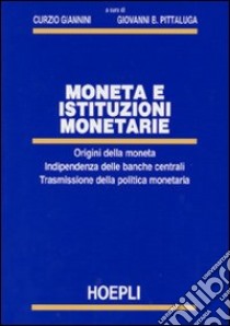 Moneta e istituzioni monetarie libro