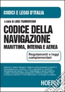 Codice della navigazione marittima, interna e aerea 2002 libro