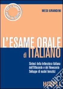 L'esame orale di italiano libro di Grandini Mesi