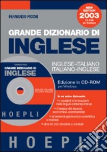 Grande dizionario di inglese. Inglese-italiano, italiano-inglese. CD-ROM libro di Picchi Fernando