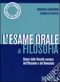 Esame Orale Di Filosofia X Maturita libro di CAMURRI-ROSSI