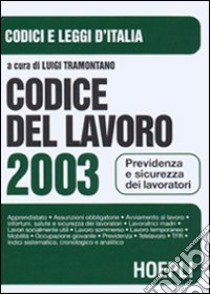 Codice del lavoro 2003 libro