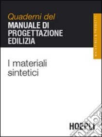 I materiali sintetici libro