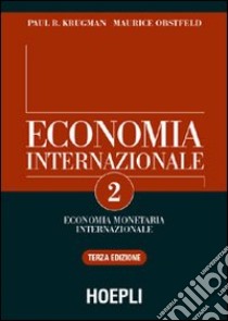 Economia internazionale (2) libro di Krugman Paul R. - Obstfeld Maurice