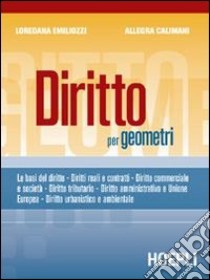 Diritto per geometri libro di Emiliozzi L., Calimani A.