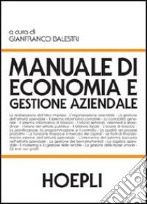 Manuale di economia e gestione aziendale libro di Balestri G. (cur.)