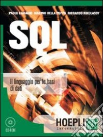 SQL. Il linguaggio per le basi di dati libro di Camagni Paolo, Della Puppa Marino, Nikolassy Riccardo