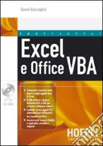 Excel e Office VBA. La guida completa. Con CD-ROM libro di Giaccaglini Gianni