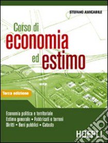 Corso di economia ed estimo libro di Amicabile Stefano