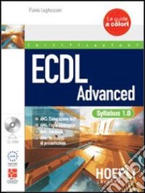 ECDL advanced. Con CD-ROM libro di Lughezzani Flavia