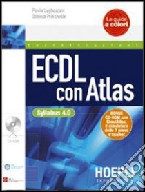 ECDL con Atlas. Con CD-ROM libro di Lughezzani Flavia - Princivalle Daniela