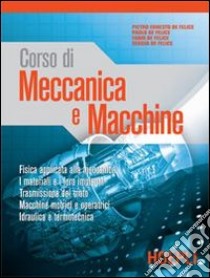 Corso di meccanica e macchine libro