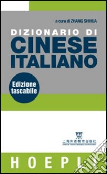Dizionario di cinese-italiano libro