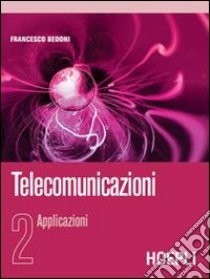 Telecomunicazioni (2) libro di Bedoni Francesco