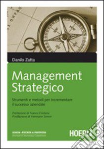 Management strategico libro di Zatta Danilo