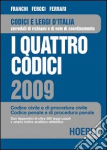 I quattro codici 2009 libro