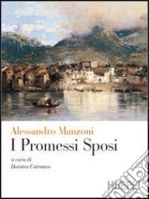 I promessi sposi. Con espansione online libro di MANZONI ALESSANDRO  