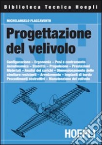Progettazione del velivolo libro di Flaccavento Michelangelo