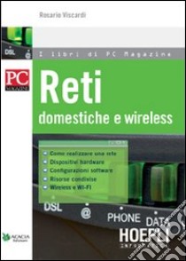 Reti. Domestiche e wireless libro di Viscardi Rosario