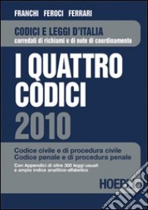 I Quattro codici 2010 libro