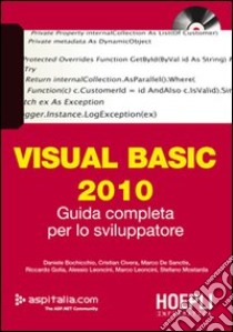 Visual basic 2010. Guida completa per lo sviluppatore. Con DVD libro di Bochicchio Daniele