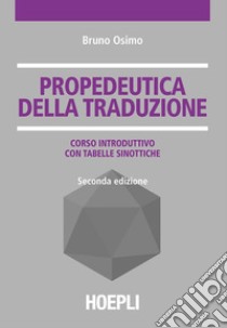 Propedeutica della traduzione libro di Osimo Bruno