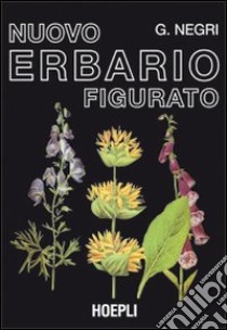 Nuovo erbario figurato libro di Negri G.