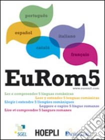 EuRom 5. Leggere e capire 5 lingue romanze libro