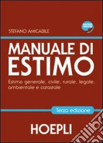 Manuale di estimo. Per gli Ist. tecnici per geometri. Con espansione online libro di Amicabile Stefano