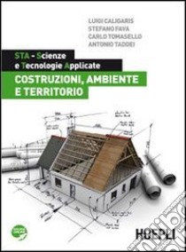 STA. Costruzioni, ambiente e territorio libro di AA VV