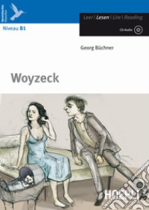 Woyzeck. Con CD-Audio libro di Büchner Georg