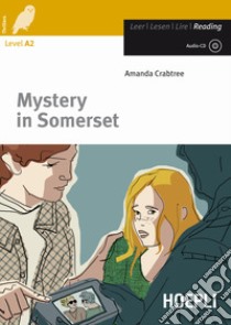 Mystery in somerset. Con CD-Audio libro di Crabtree Amanda