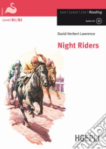 Night riders. Con CD-Audio libro di Lawrence David Herbert