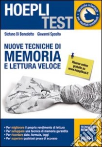 Nuove tecniche di memoria e lettura veloce libro di Di Benedetto Stefano - Sposito G.