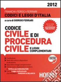 Codice civile e di procedura civile 2012 libro