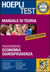 Hoepli test. Manuale di teoria per i test di ammissione all'università (3) libro