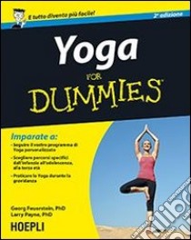 Yoga for dummies libro di Feuerstein Georg; Payne Larry