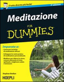 Meditazione For Dummies libro di Bodian Stephan