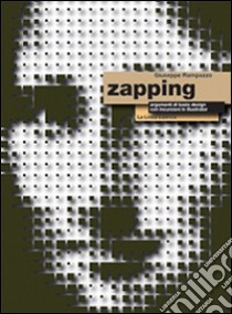 Zapping. Argomenti di basic design. Per gli Ist. tecnici e professionali. Con espansione online libro di Rampazzo Giuseppe