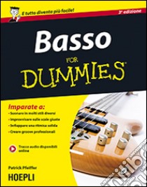 Basso For Dummies libro di Pfeiffer Patrick