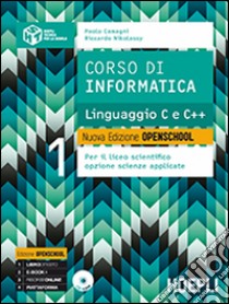 Corso di informatica. Linguaggio C e C++. Per le Scuole superiori. Con CD-ROM libro di Camagni Paolo; Nikolassy Riccardo