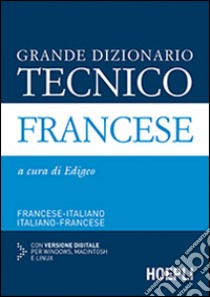 Grande dizionario tecnico francese. Francese-italiano, italiano-francese. Con CD-ROM libro di Edigeo (cur.)