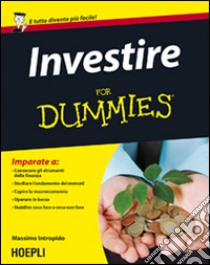 Investire For Dummies libro di Intropido Massimo