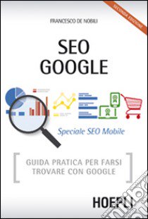 SEO Google libro di De Nobili Francesco