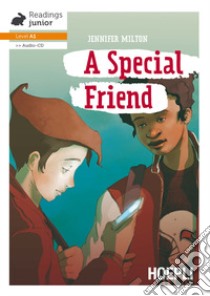 Special friend. Con CD-Audio (A) libro di Milton Jennifer