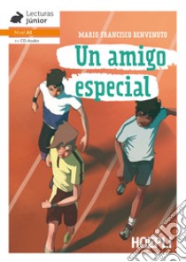 Un amigo especial. Con espansione online libro di Benvenuto Mario F.