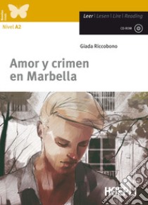 Amor y crimen en Marbella. Con CD-Audio libro di Riccobono Giada